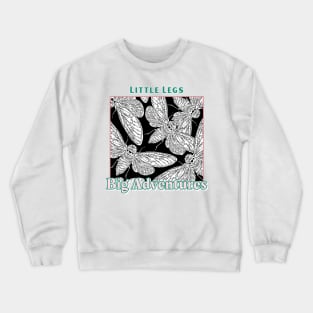 Little Legs, Big Adventures Crewneck Sweatshirt